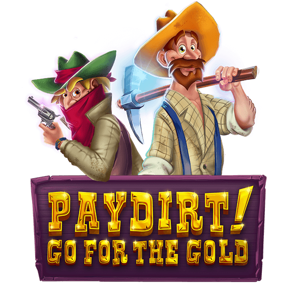 Fly Pay dirt! Go for the Gold